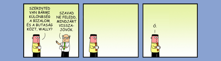 Különbség bizalom és butaság között – Dilbert comic